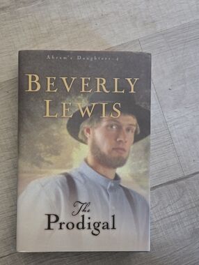 "The Prodigal" by Beverly Lewis. Hardcover.